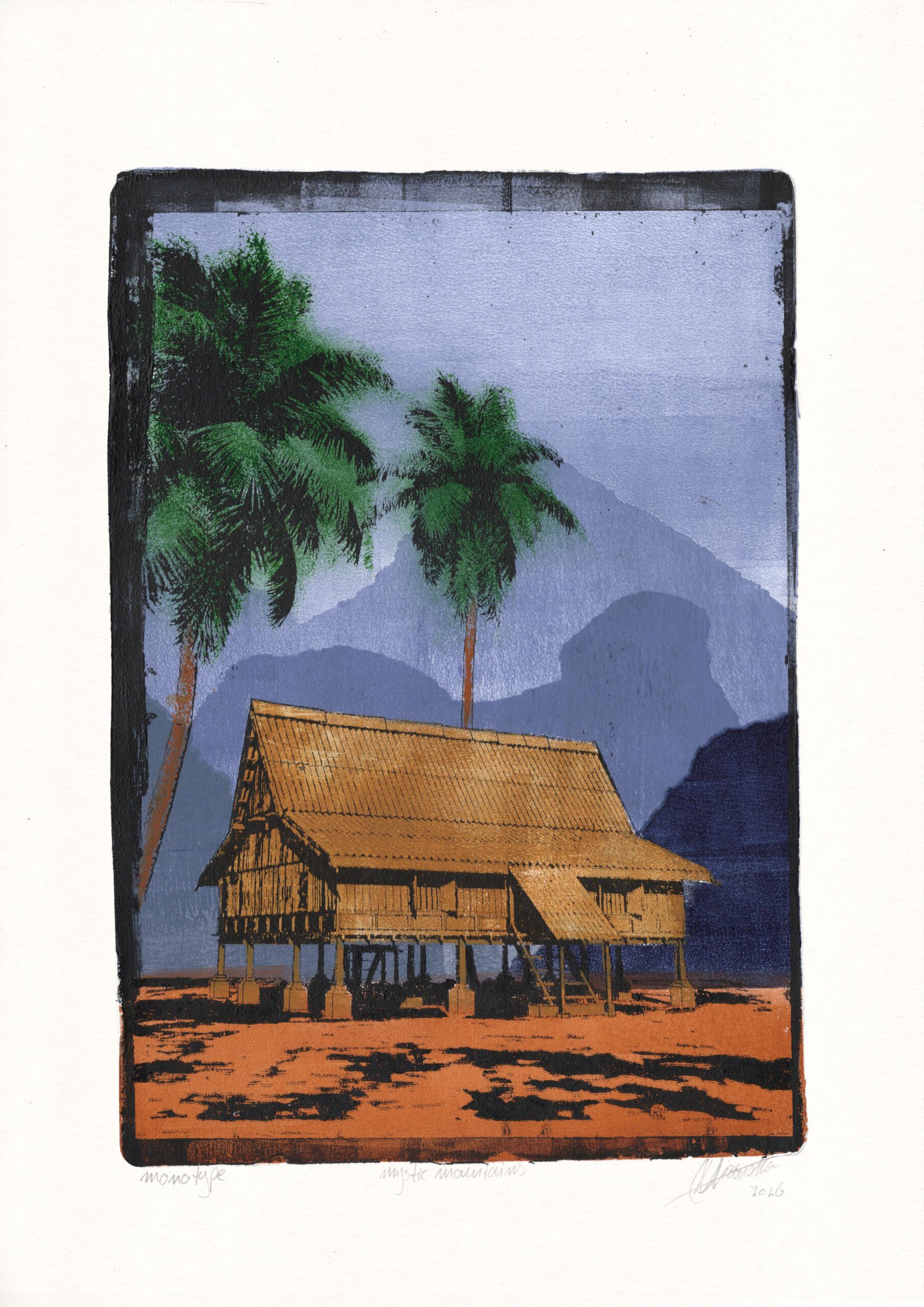 Mystic Mountains, gel plate monotype by Daniel Arendzen, shown in full including the paper and signage at the bottom. The impression is about a traditional Malaysian house with an ochre roof on stilts, two coconut trees and layered blueish purple limestone hills on bare land.